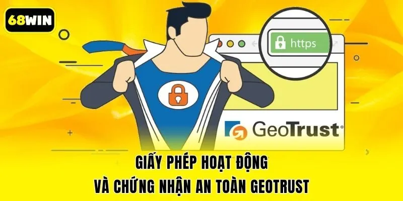 Giấy phép hoạt động và chứng nhận an toàn GEOTRUST